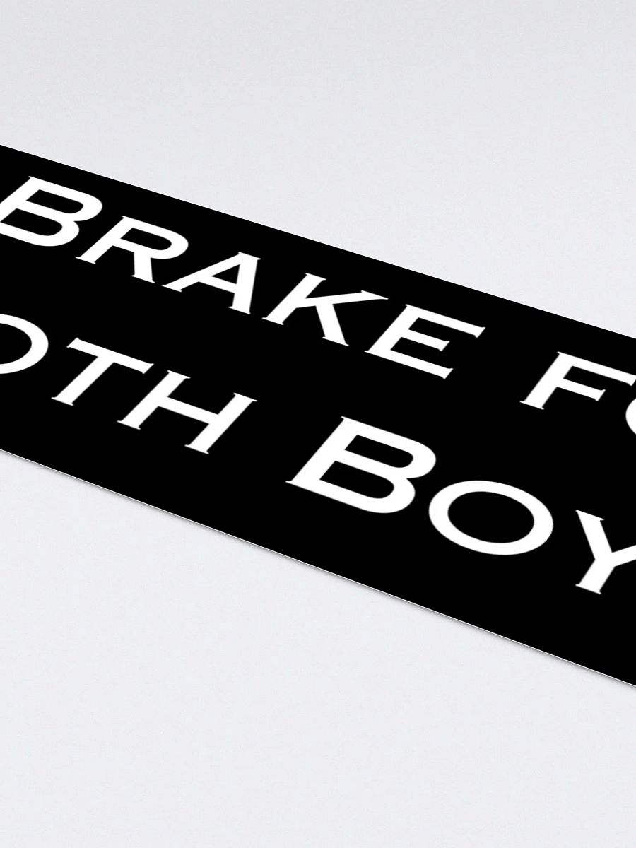 I Brake For Goth Boys Bumper Sticker - Black product image (2)