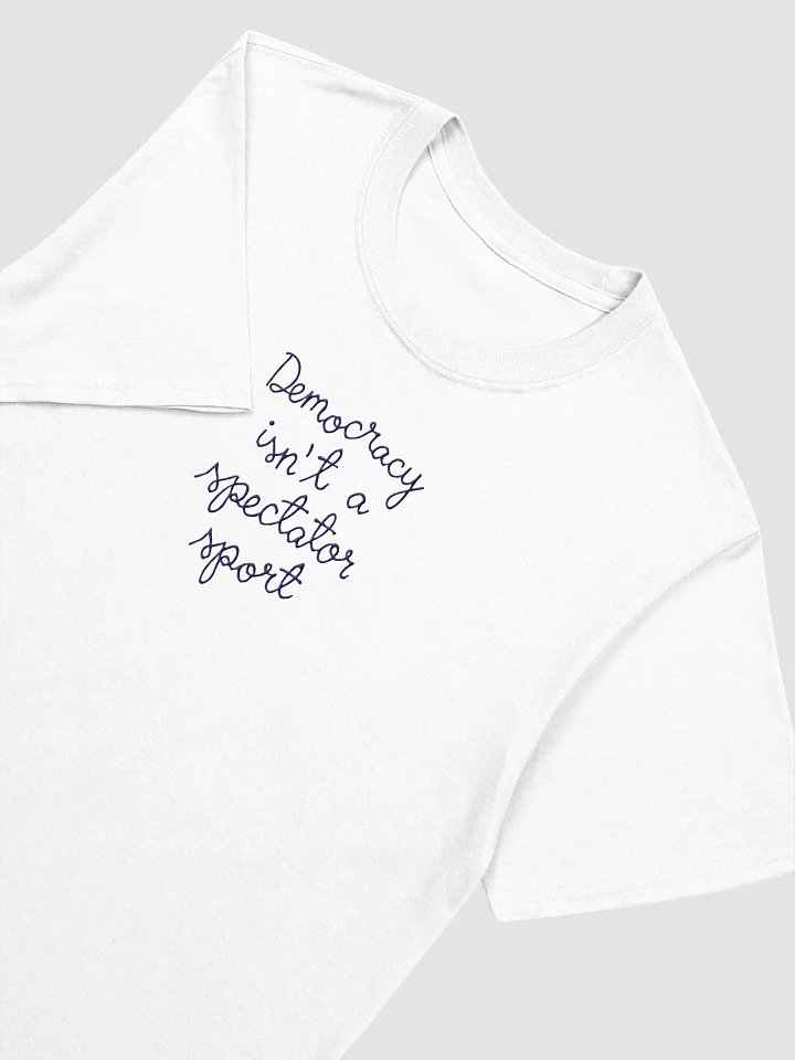 Democracy Is Not A Spectator Sport Shirt Nicole Wallace Embroidered product image (2)