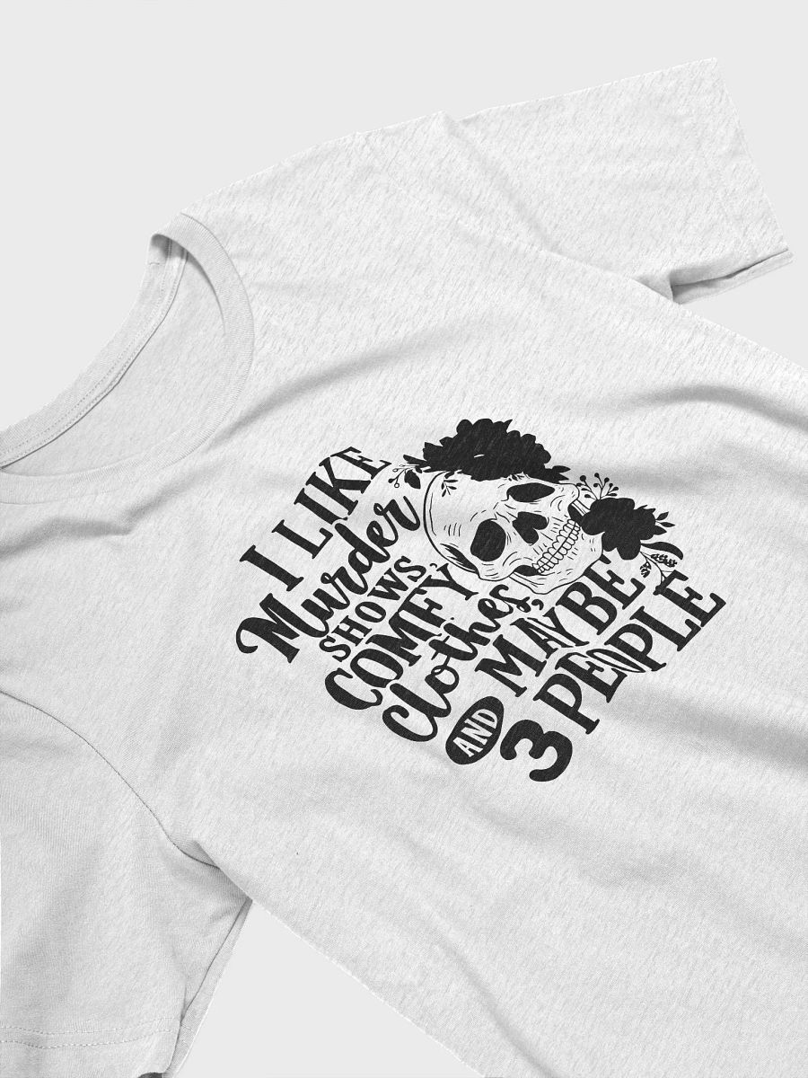 I Like Murder Shows T-shirt product image (3)