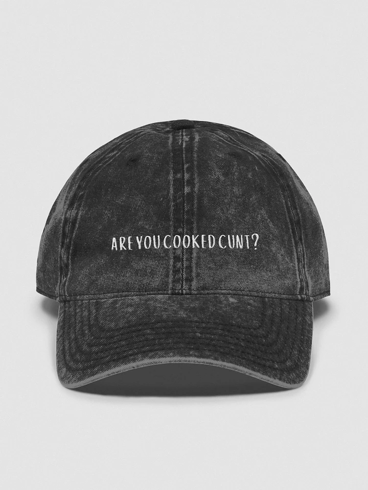 Are You Cooked C**t? Dad Cap product image (1)