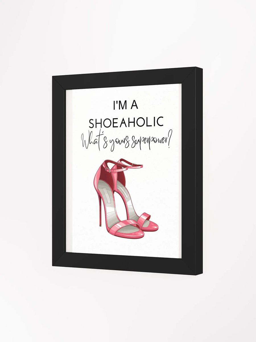 vanity decor, teen room decor, dorm room, shoe lover, gift- Framed High-Quality Matte Poster (in) for her, bedroom decor, fashion illustration, quote print- Framed High Quality Matte (in) product image (3)