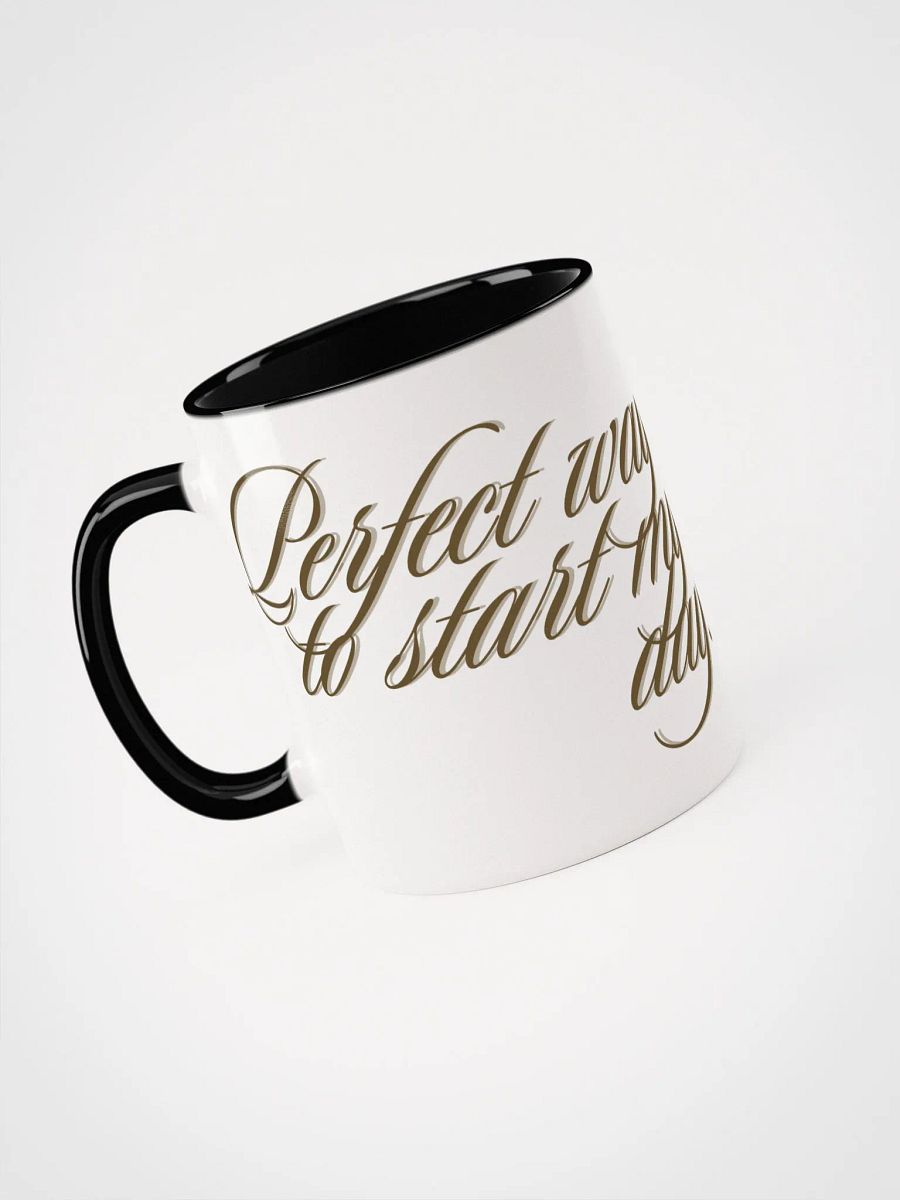 Perfect start of my new day Mug product image (3)