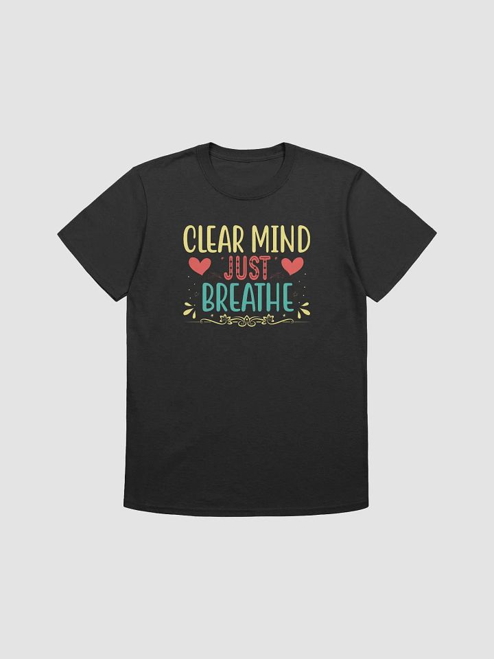 Clear Mind Just Breathe T-shirt product image (1)