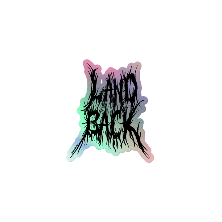 LAND BACK - HOLO STICKER product image (1)