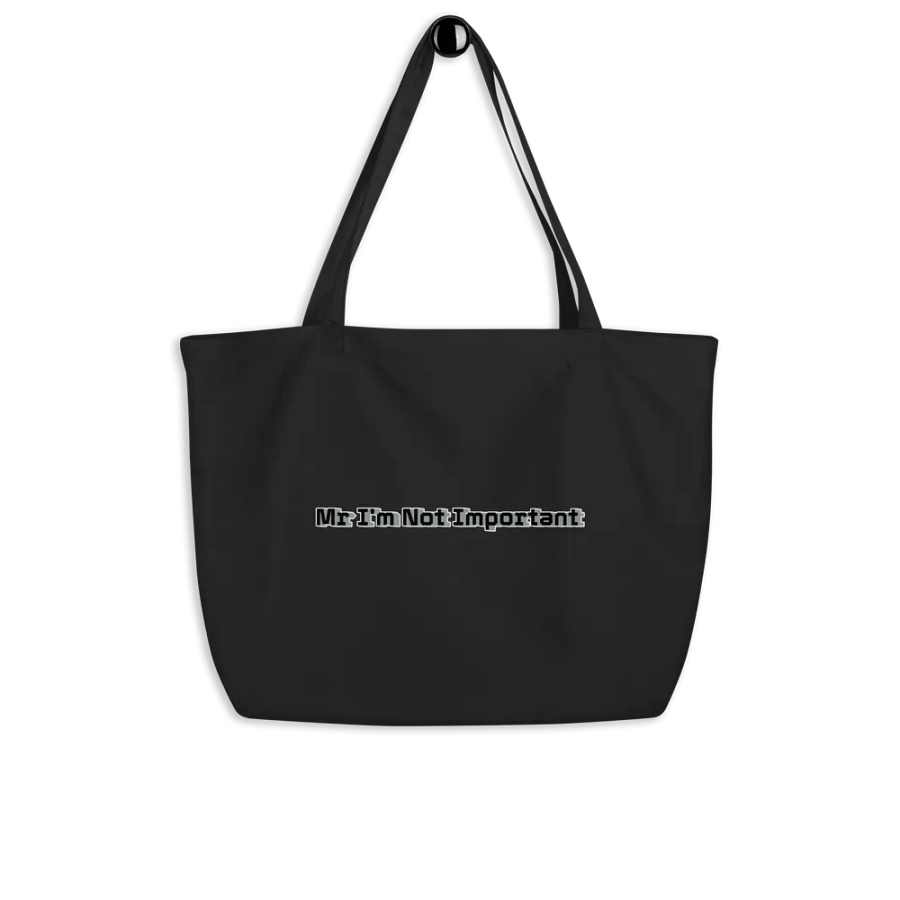 Organic Cotton Tote - Black - Mr I'm Not Important product image (4)