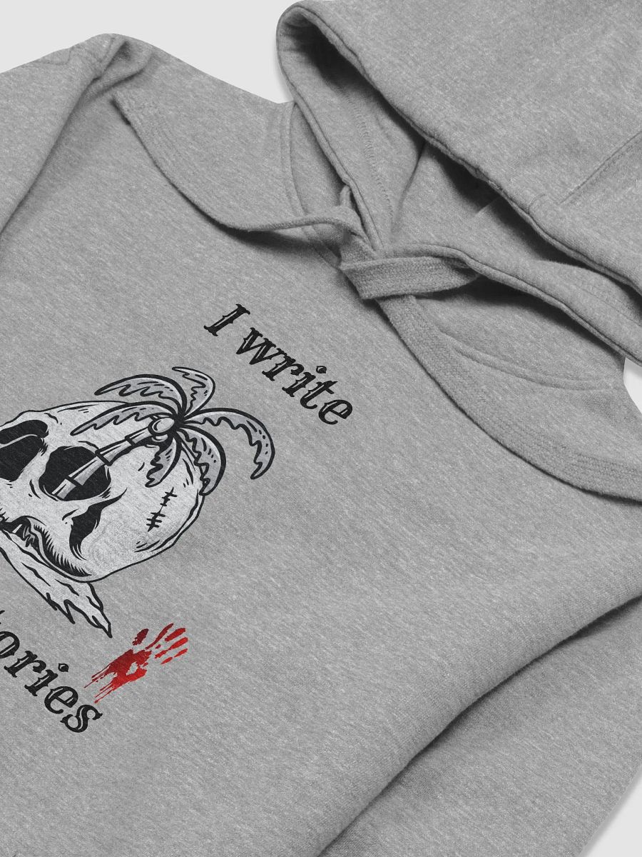 I write Horror Stories Unisex Hoodie product image (9)