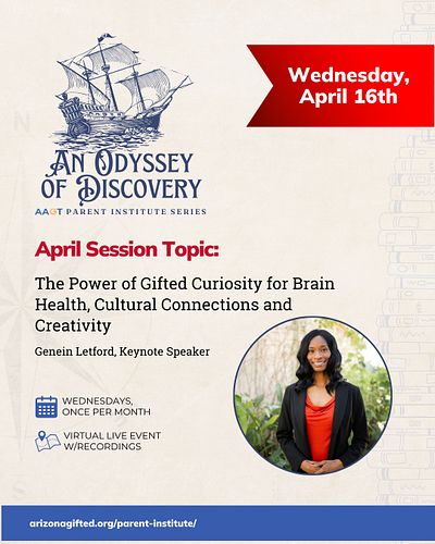 Join us on April 16th for this month’s Odyssey of Discovery session: The Power of Gifted Curiosity for Brain Health, Cultural...