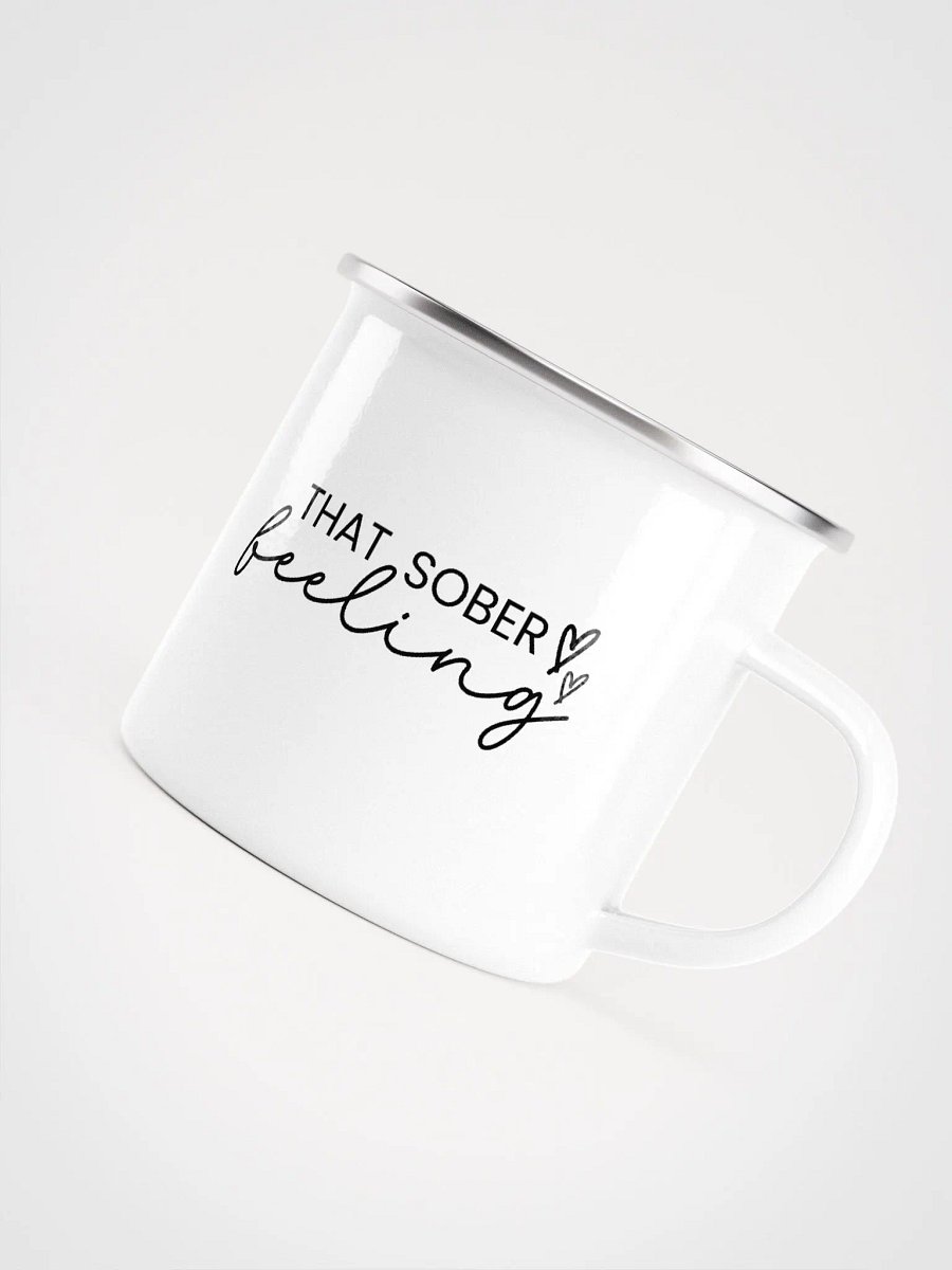 That Sober Feeling, Addiction Recovery Awareness Enamel Mug product image (5)