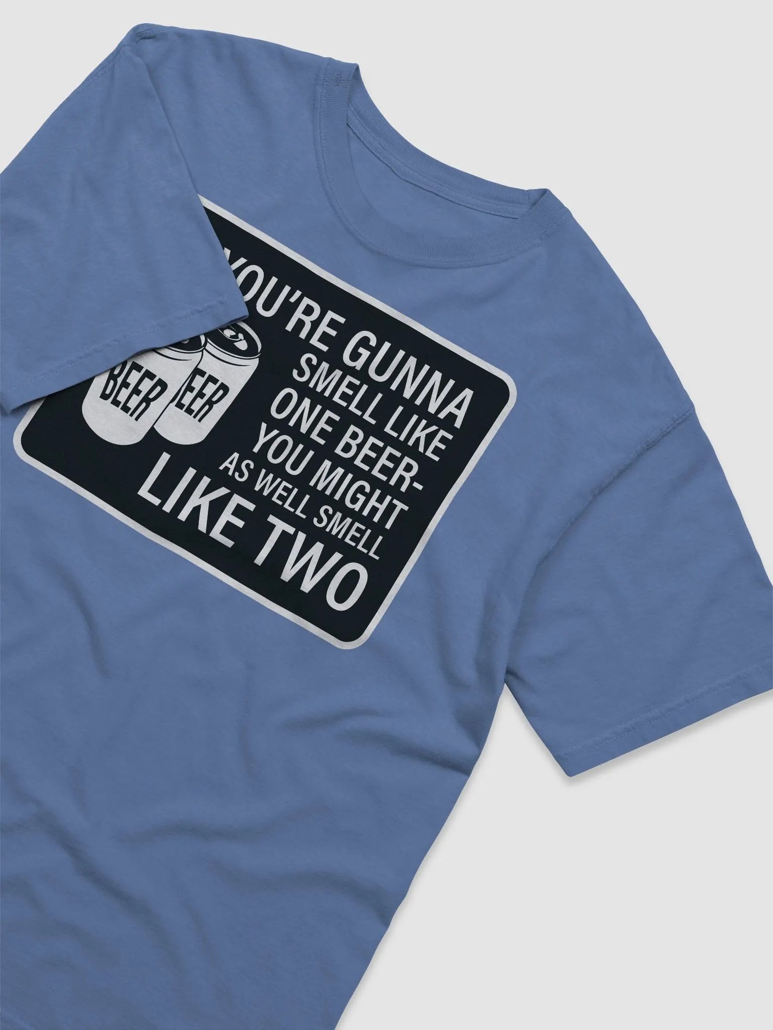 Smell Like One Beer Or Two Comfort Colors Garment-Dyed Heavyweight T-Shirt product image (23)
