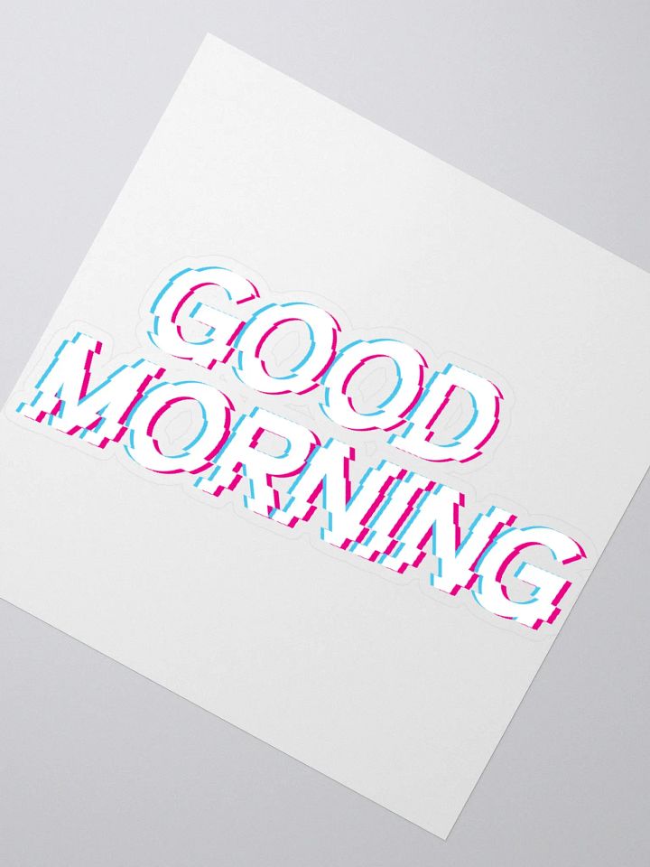 White Good Morning Sticker product image (2)