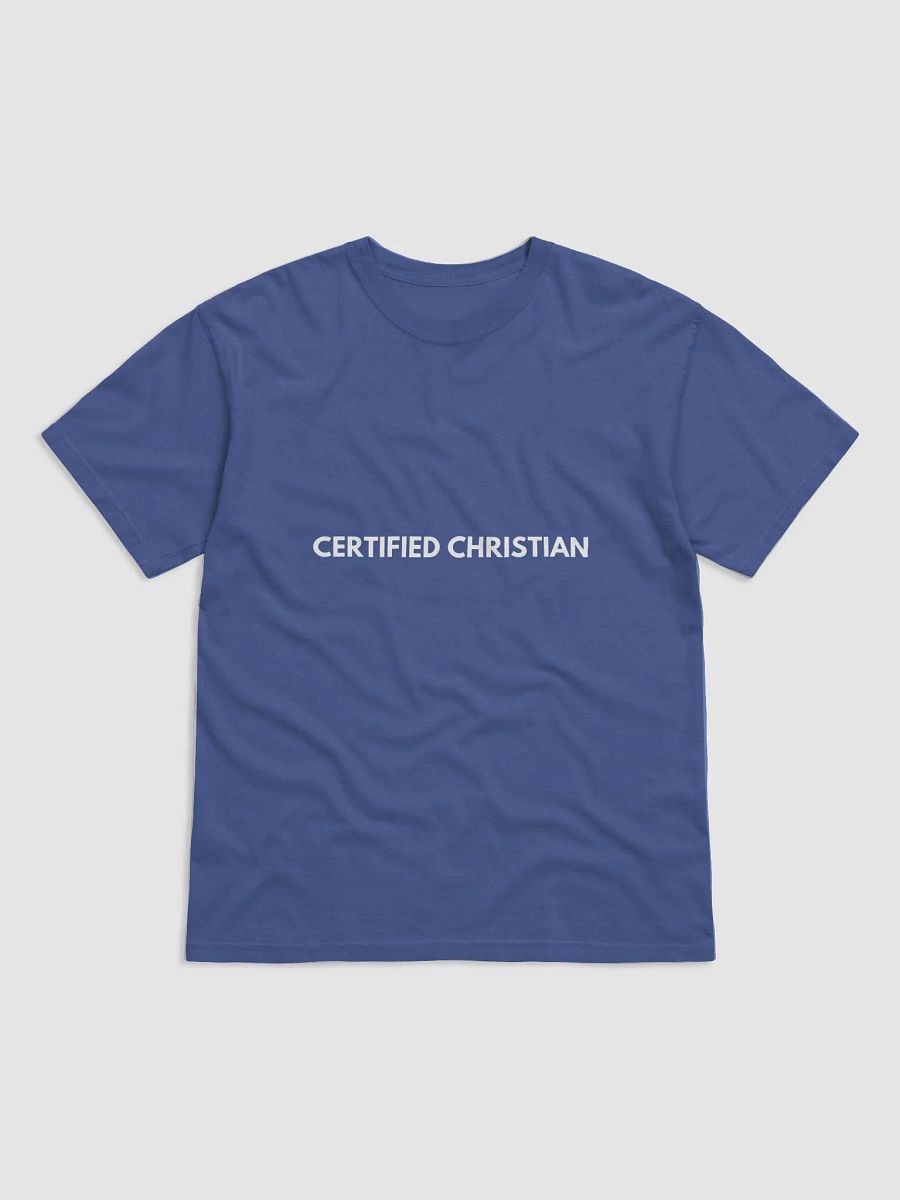 Certified Christian T- shirt (WHITE FONT) product image (22)