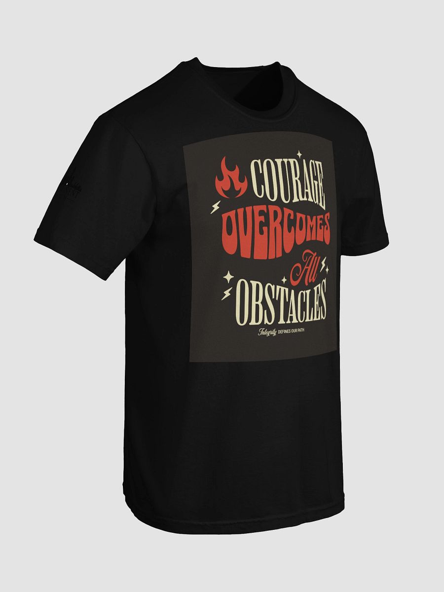 Courage Overcomes all Obstacles T shirt product image (19)