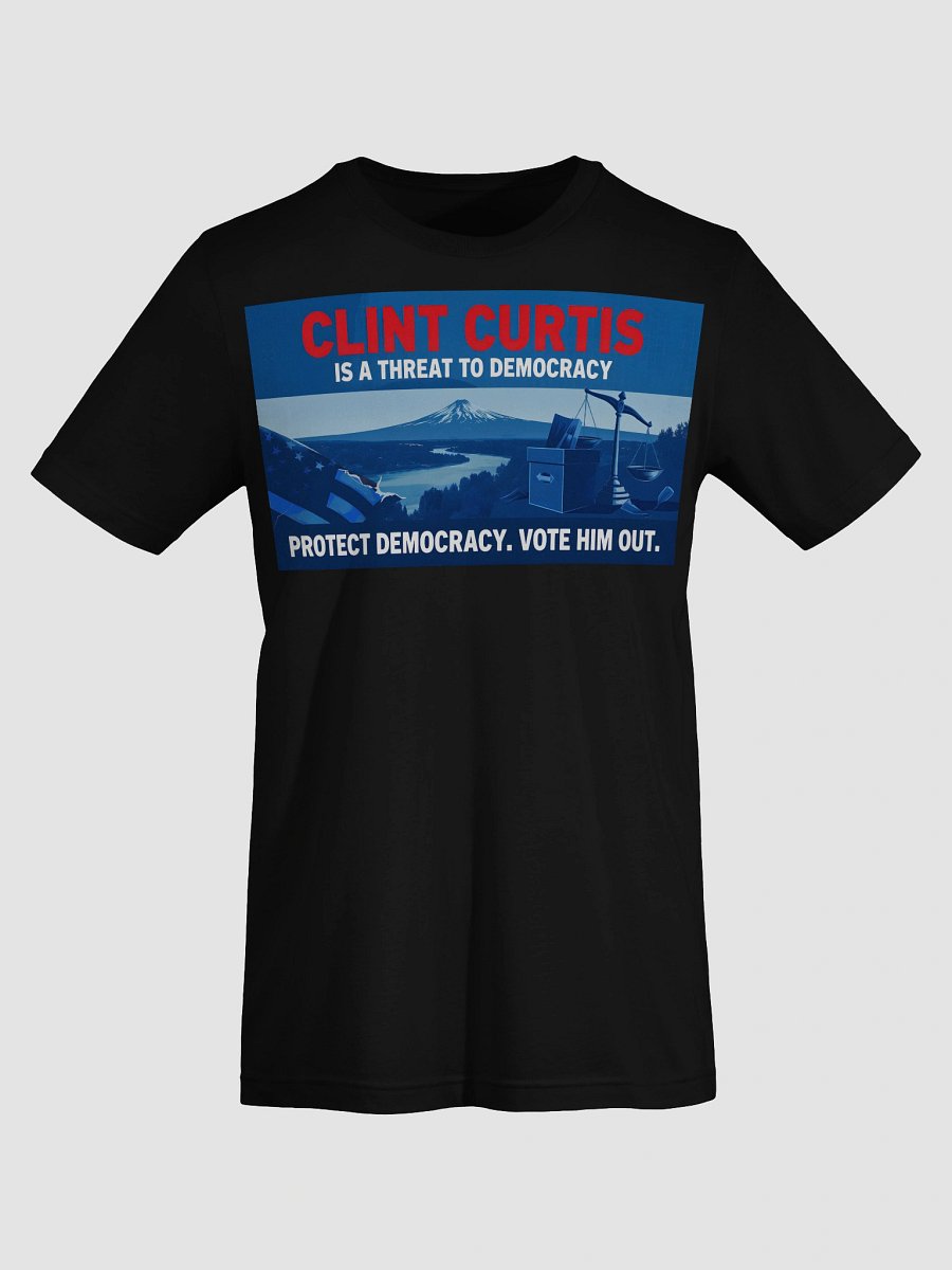 Clint Curtis is a Threat to Democracy T-Shirt product image (38)