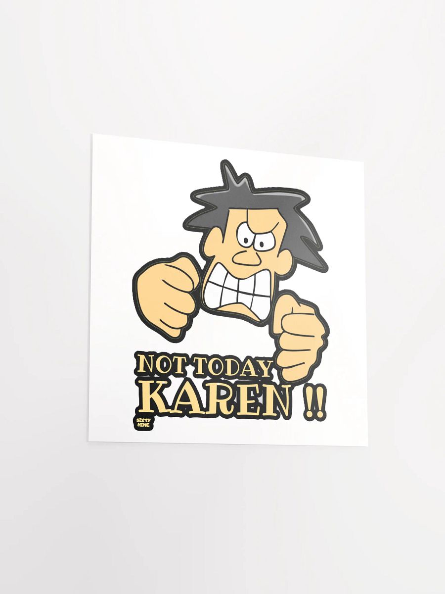 NOT TODAY KAREN! product image (11)