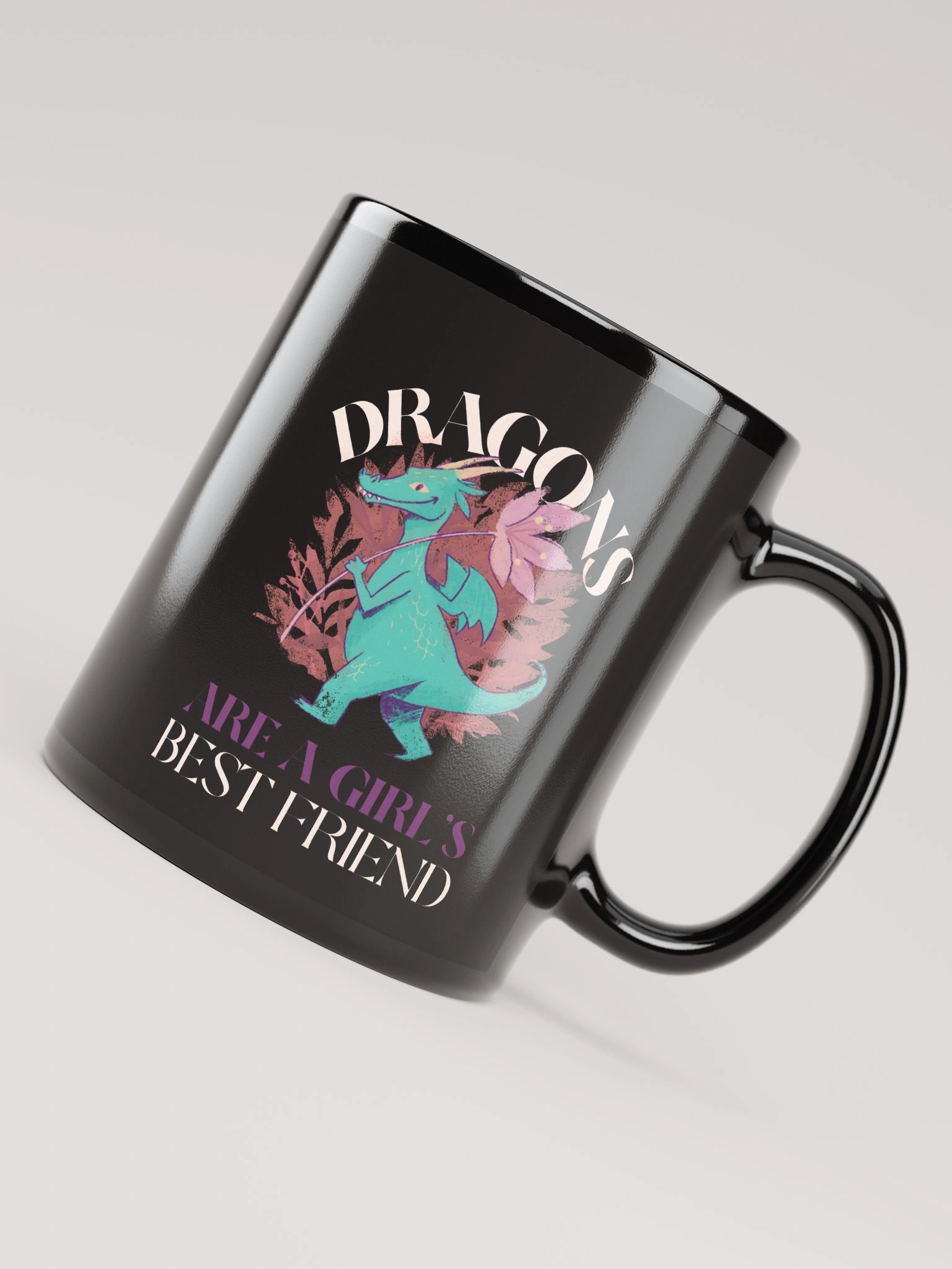Dragons Are A Girl's Best Friend Dragon Girl Woman Friendship Glossy Mug product image (4)
