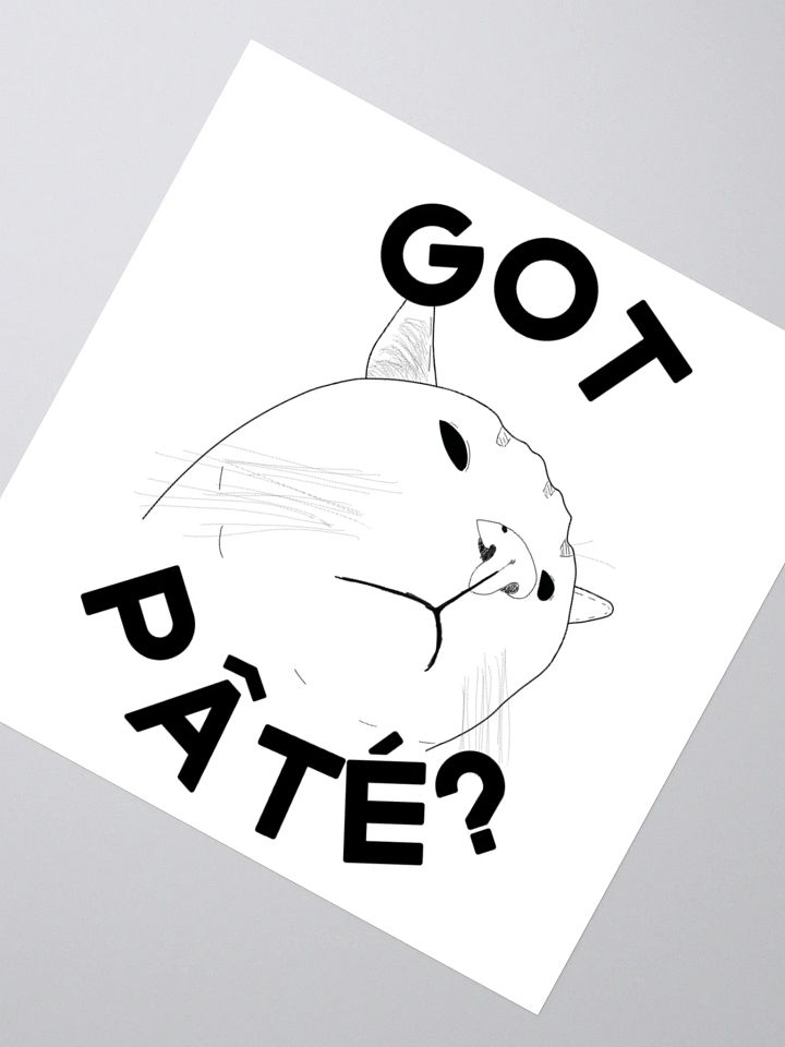 Got Pate? sticker product image (2)