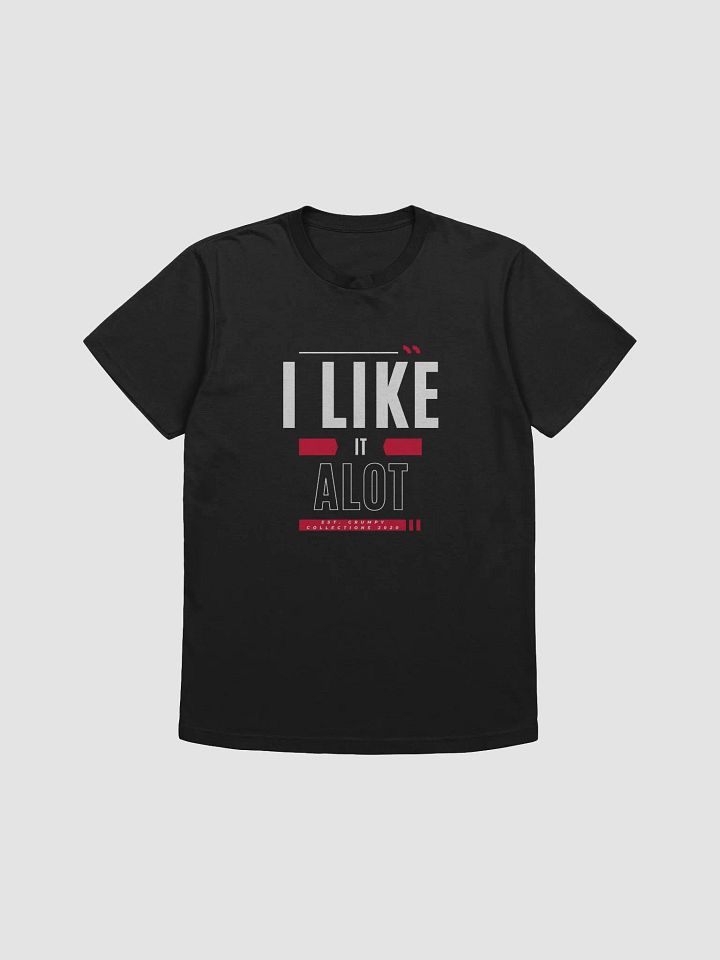 I like it T-Shirt product image (1)