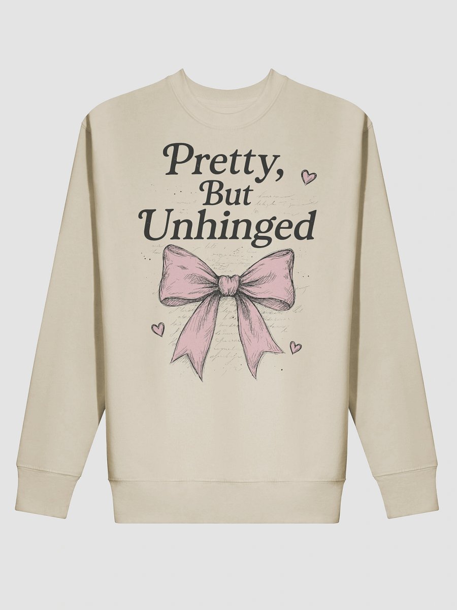 Pretty But Unhinged Sweatshirt product image (2)