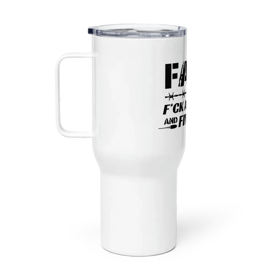 F.A.F.O Travel Mug product image (2)