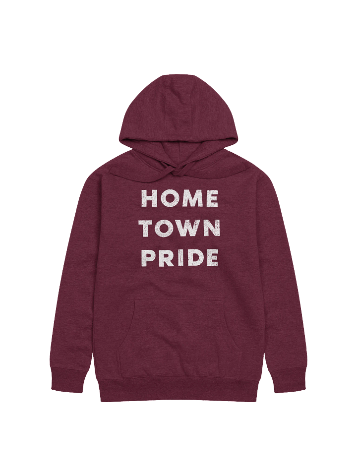 HOMETOWN PRIDE - HOODIE product image (1)