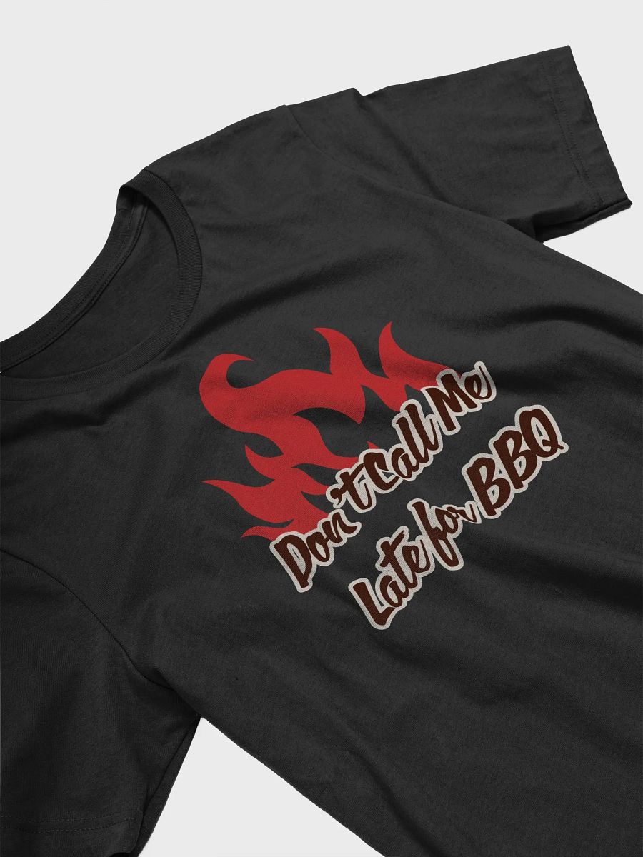 Don't call me late for BBQ product image (11)