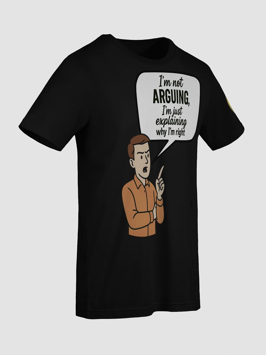 I'm not Arguing (Male) Bella+Canvas Supersoft T-Shirt Colors (1) product image (90)