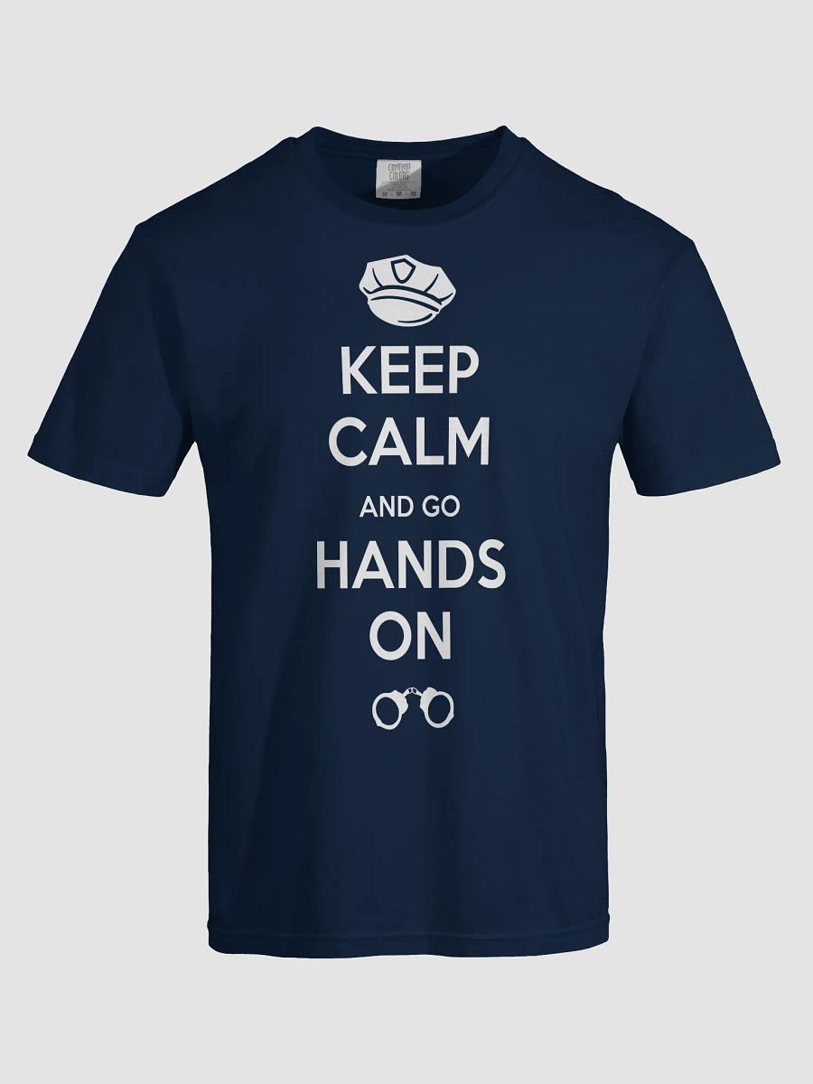 Keep Calm and Handle On T-Shirt product image (17)