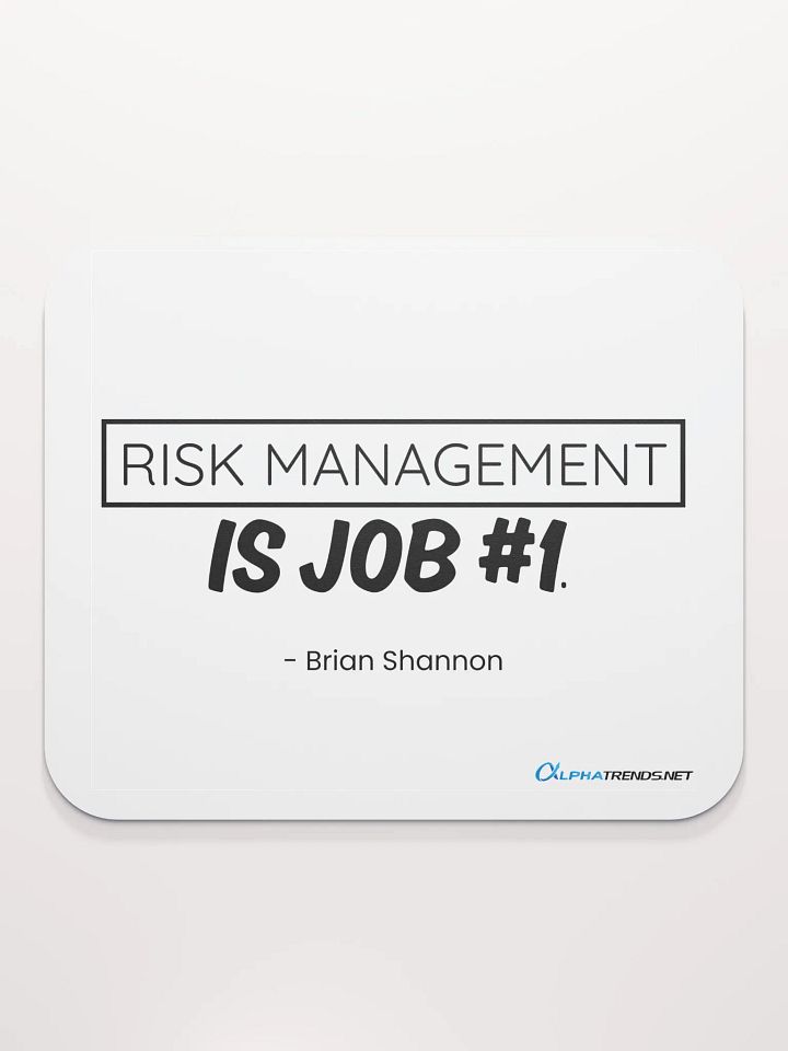 Risk Management is Job #1 Mouse Pad product image (2)