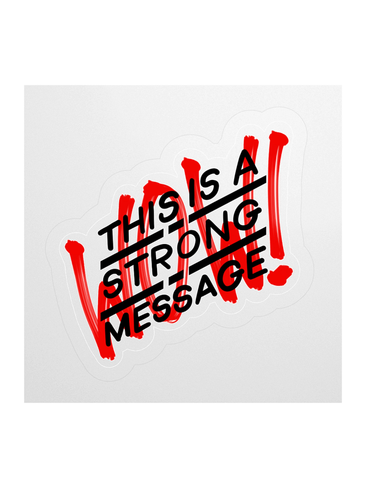 WOW THIS IS A STRONG MESSAGE sticker product image (1)