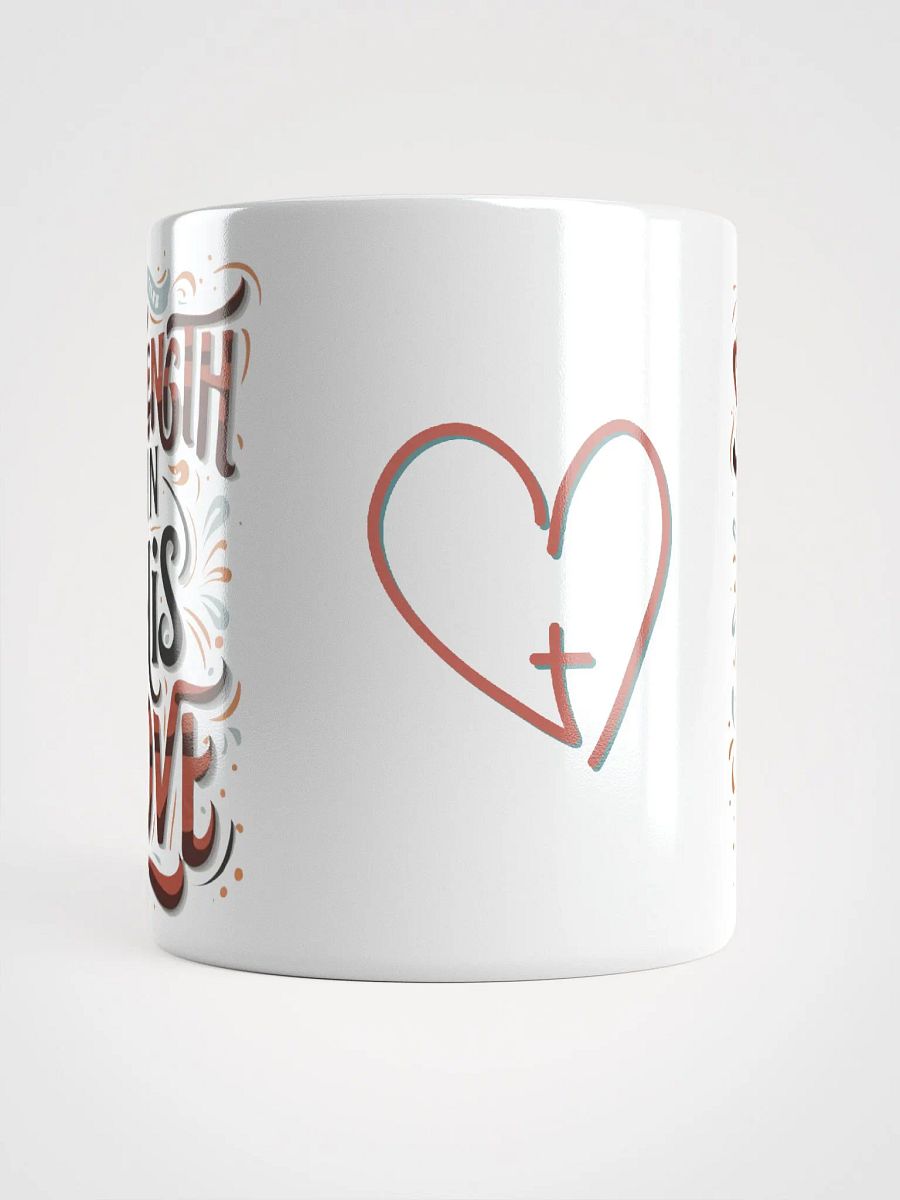 Strength In His Love Ceramic Mug product image (6)