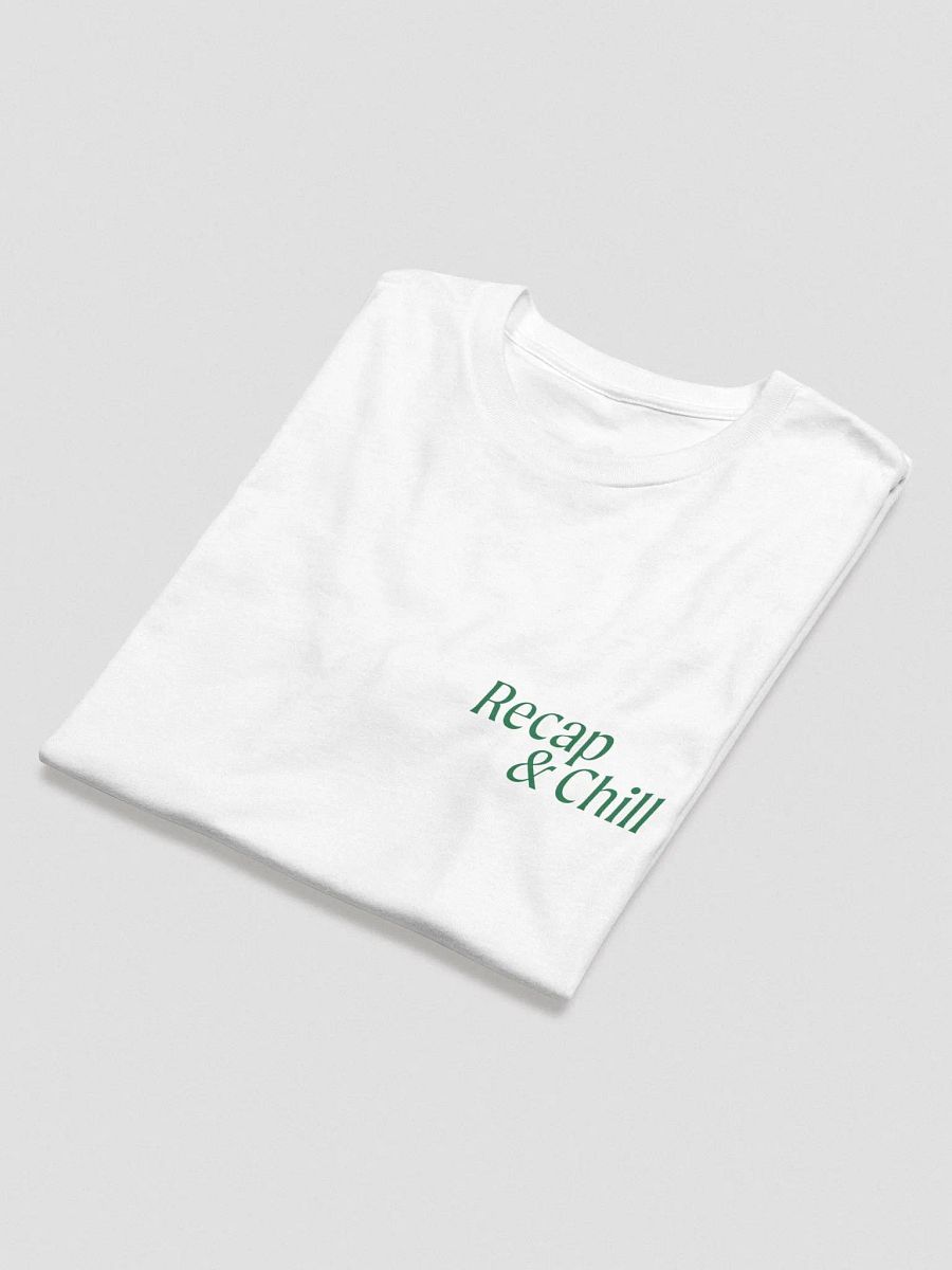 Recap and Chill (White Shirt) product image (3)