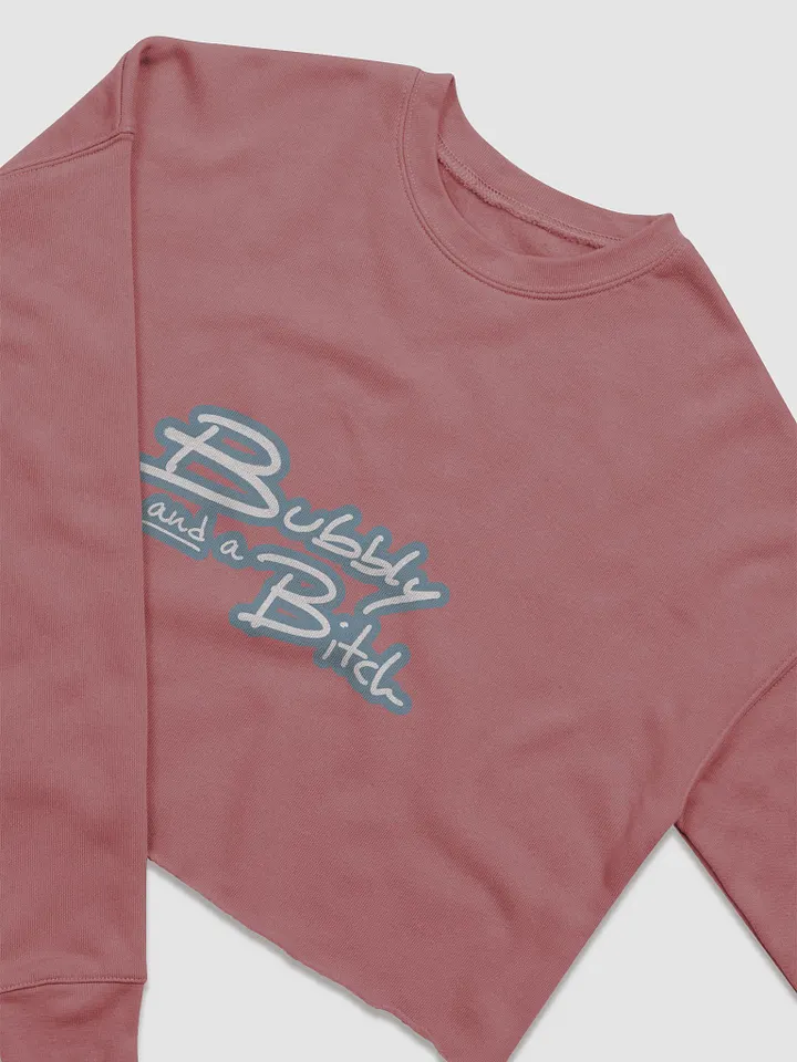 Bubbly and a B*tch (lined design, #709AAF) Women's Fleece Crop Sweatshirt product image (17)