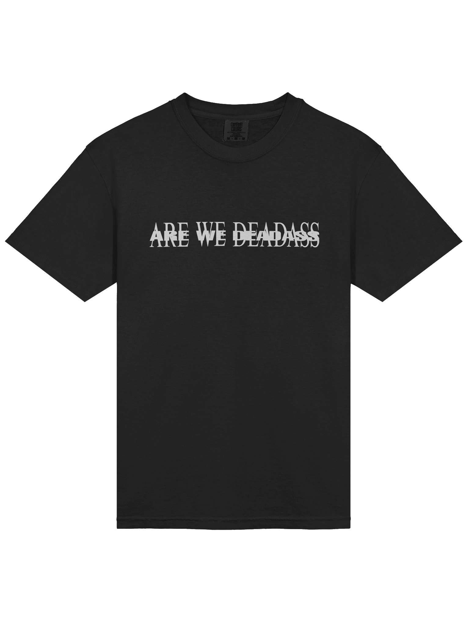 Black Are We Deadass 'Hurtuzi' T-Shirt product image (3)