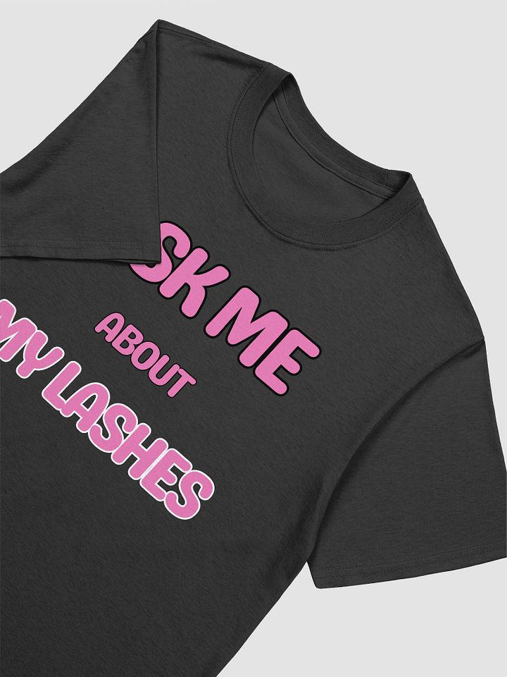 Ask Me About My Lashes Women's T-Shirt V8 product image (2)