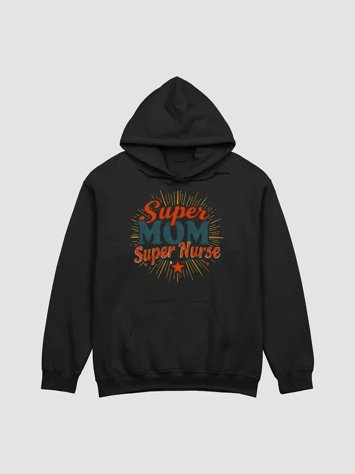 Super Mom Super Nurse Celebration Hoodie product image (11)