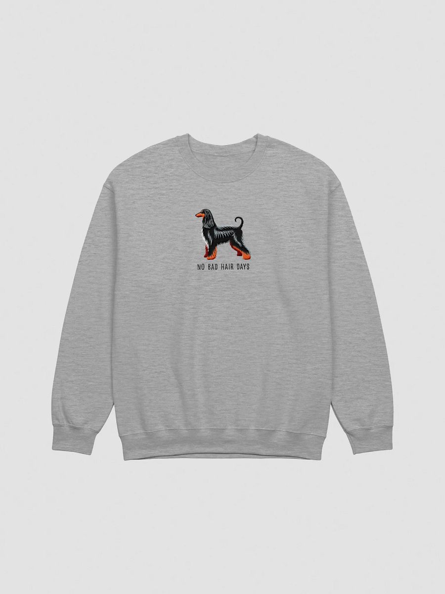 No Bad Hair Days Sweatshirt (Embroidered) of an Afghan Hound(Black & Tan) product image (7)