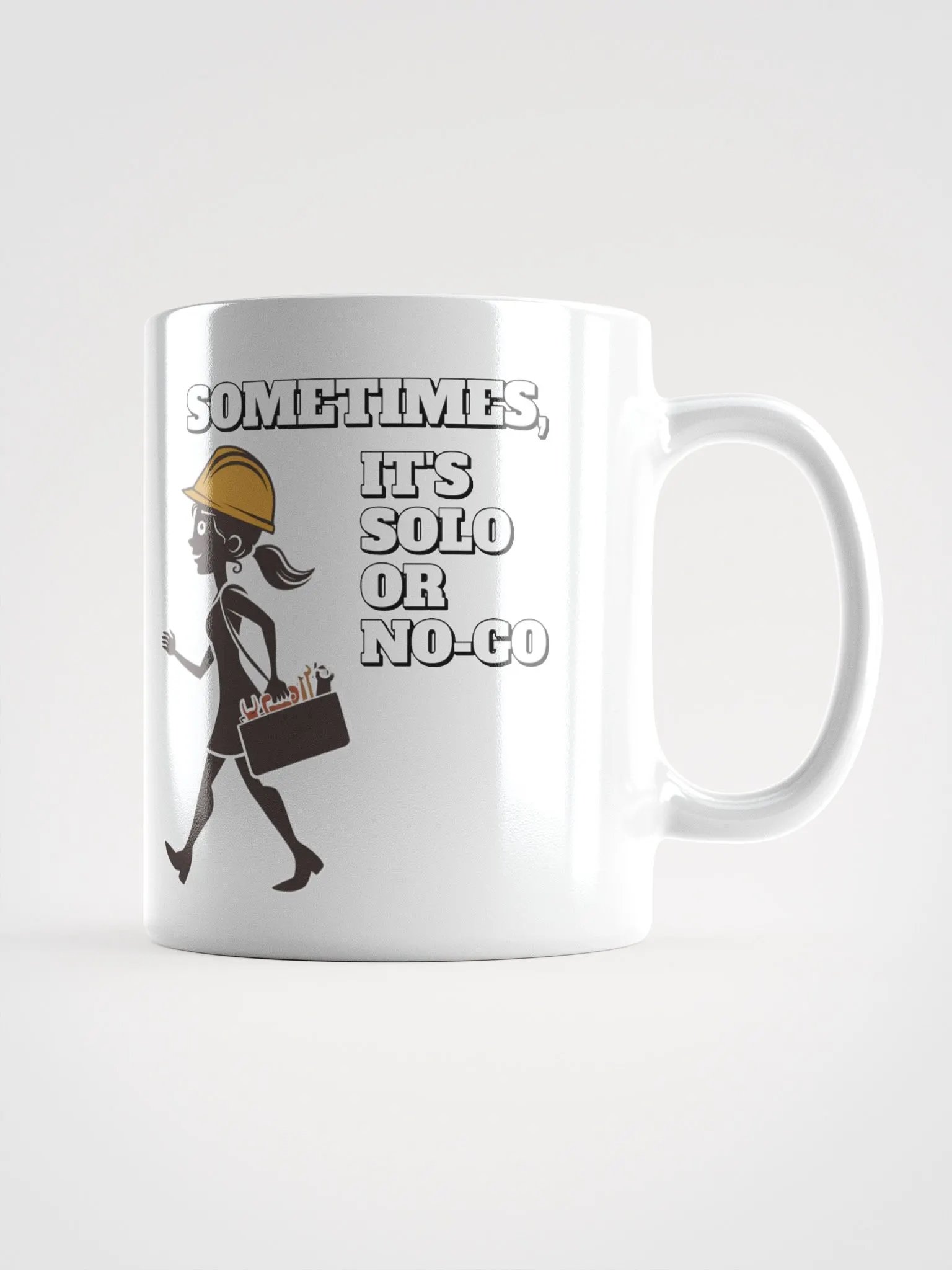 Sometimes, It's Solo or No-Go - Inspirational White Mug product image (13)
