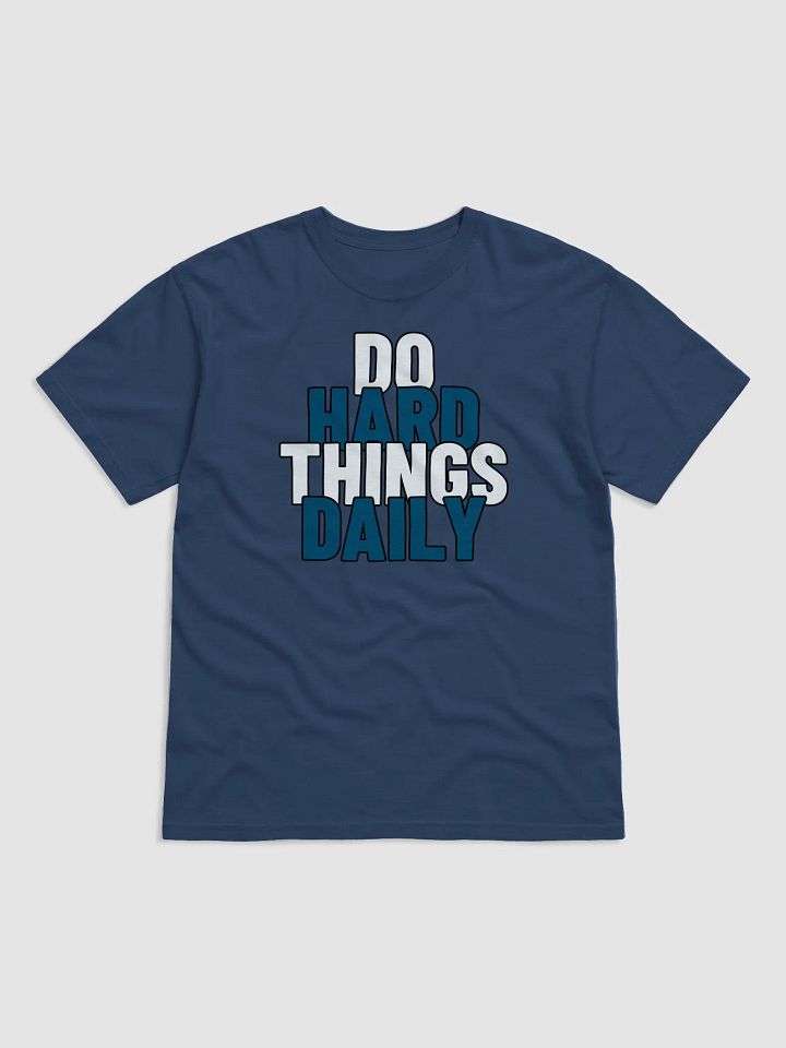 Do Hard Things Daily – Discipline Over Comfort Tee product image (2)
