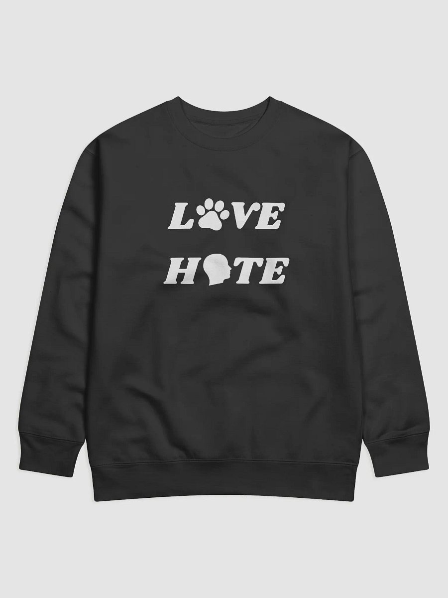 Love & Hate Premium Sweatshirt product image (1)
