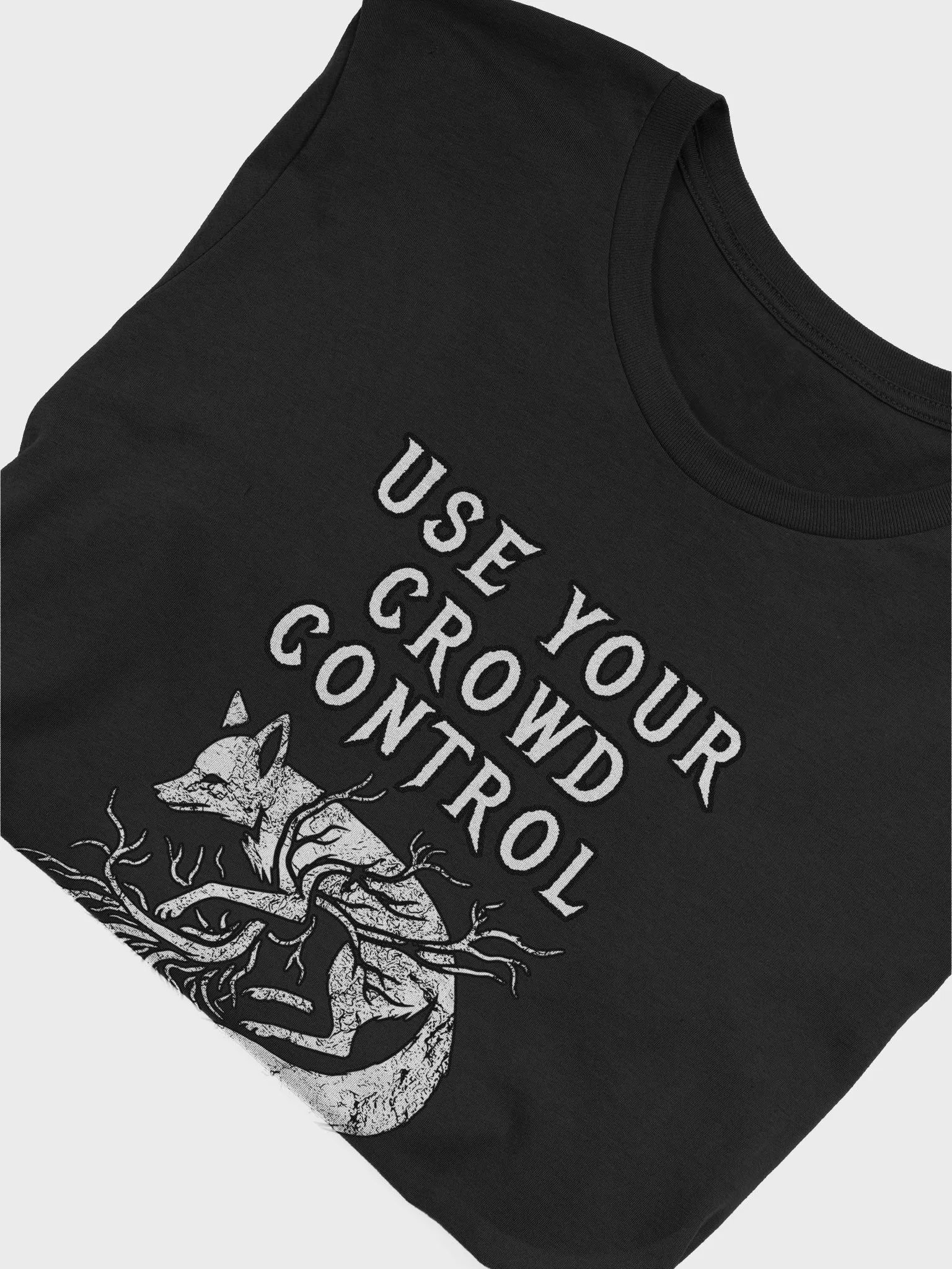 "Use Your Crowd Control" Grunge Fox T-Shirt product image (5)