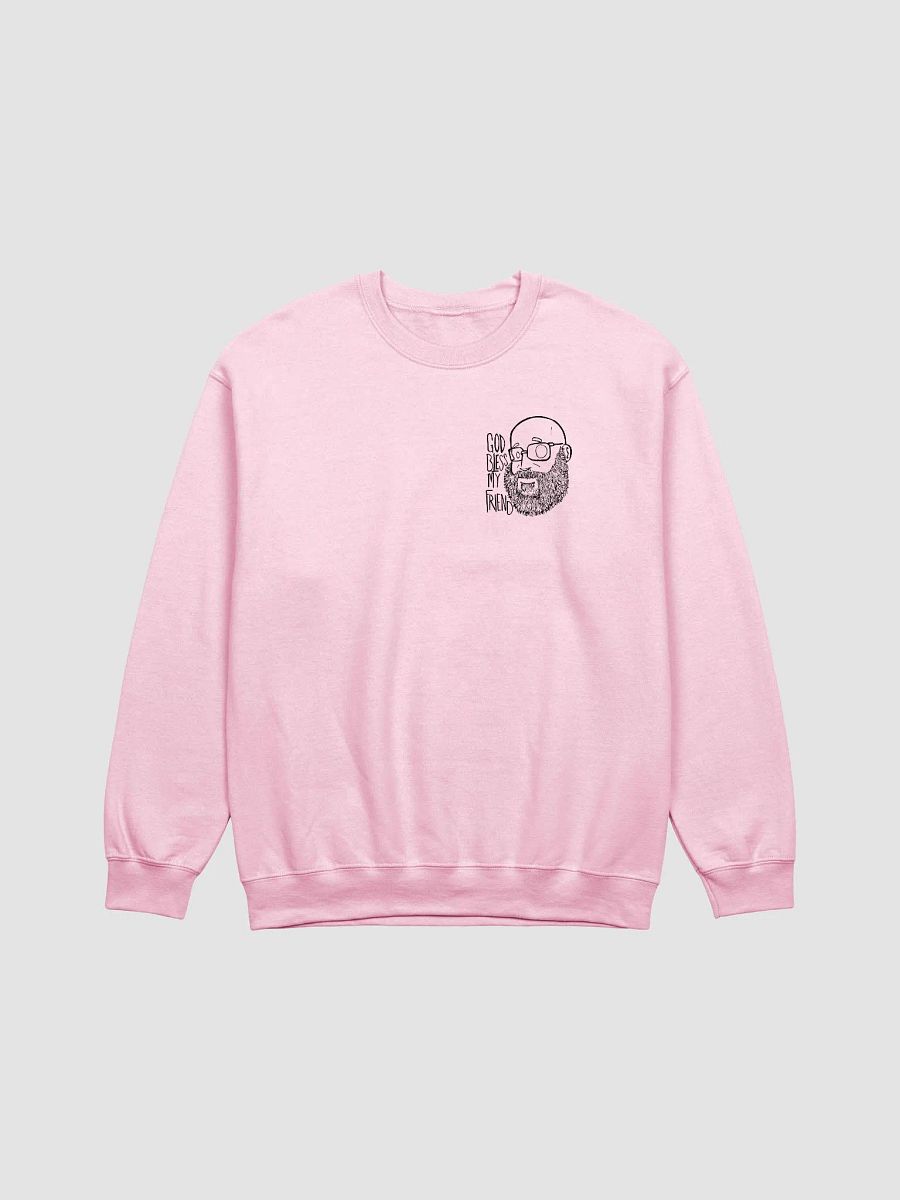 "God bless, my friend" Sweatshirt product image (1)