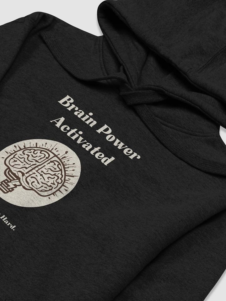 Brain Power Activated Unisex Hoodie product image (1)