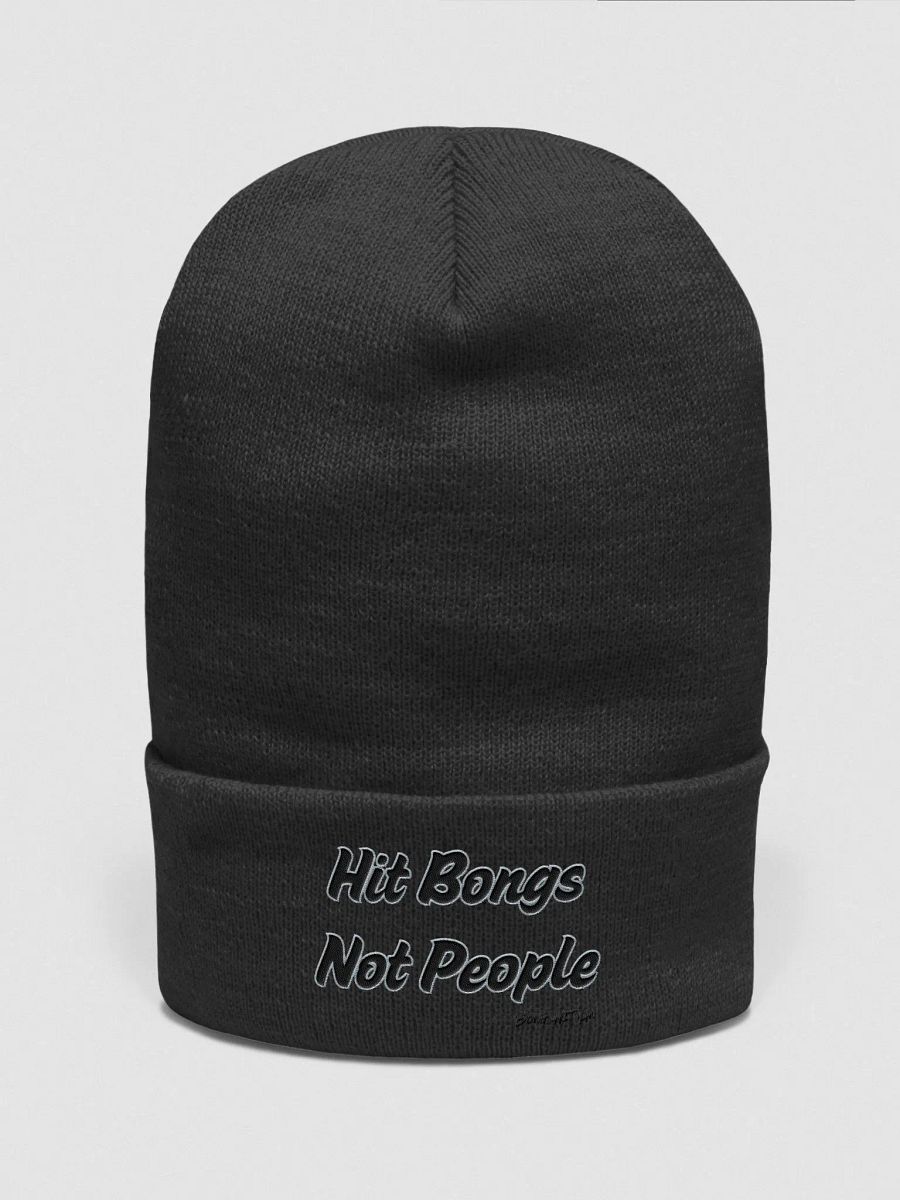 Hit Bongs Not People Embroidered Beanie product image (18)
