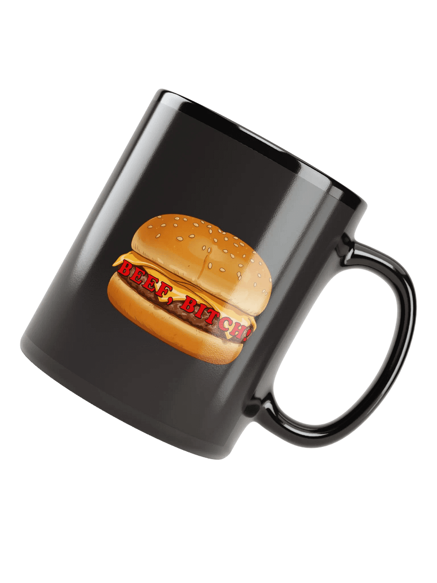 Beef, Bitch! (11oz or 15oz) product image (4)