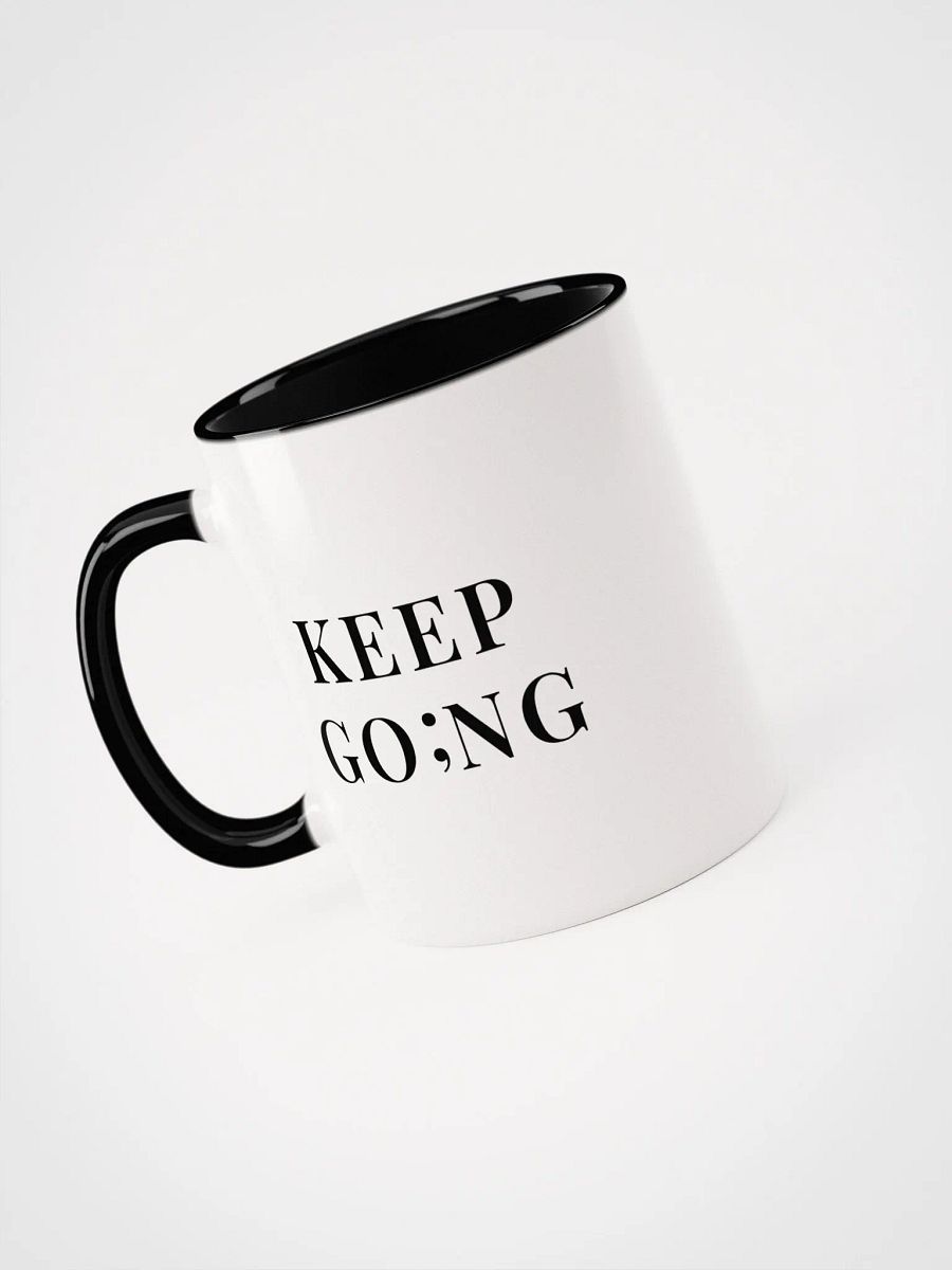 Keep Go;ng Statement Mug product image (6)