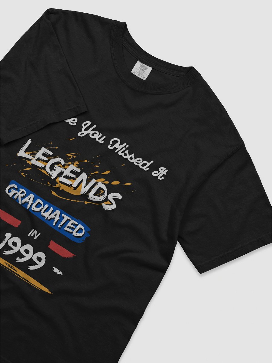 LEGENDS GRADUATED in 1999 T-Shirt product image (5)