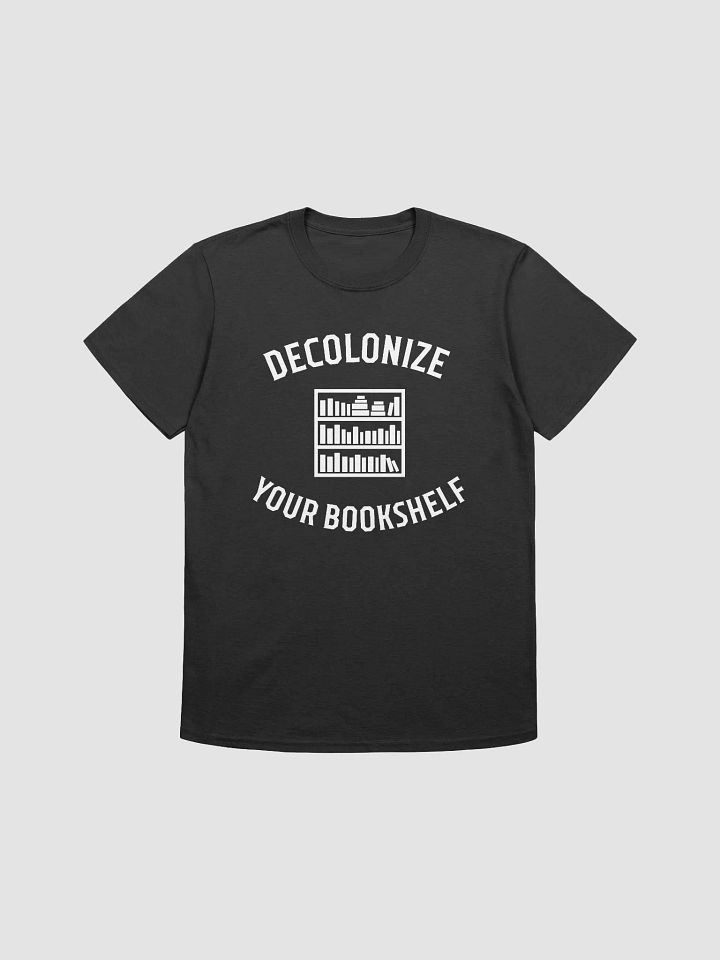Decolonize Your Bookshelf Unisex T-Shirt V5 product image (1)