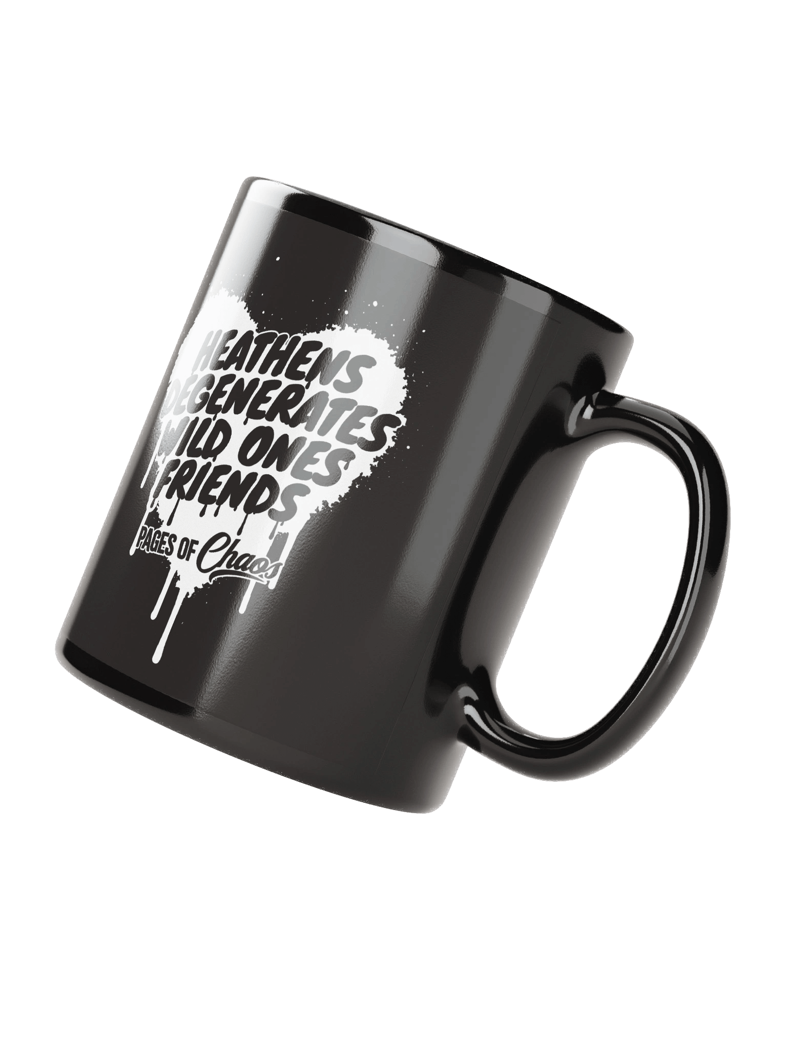 Heathens, Degenerates, Wild Ones, and Friends Black Mug (White) product image (2)