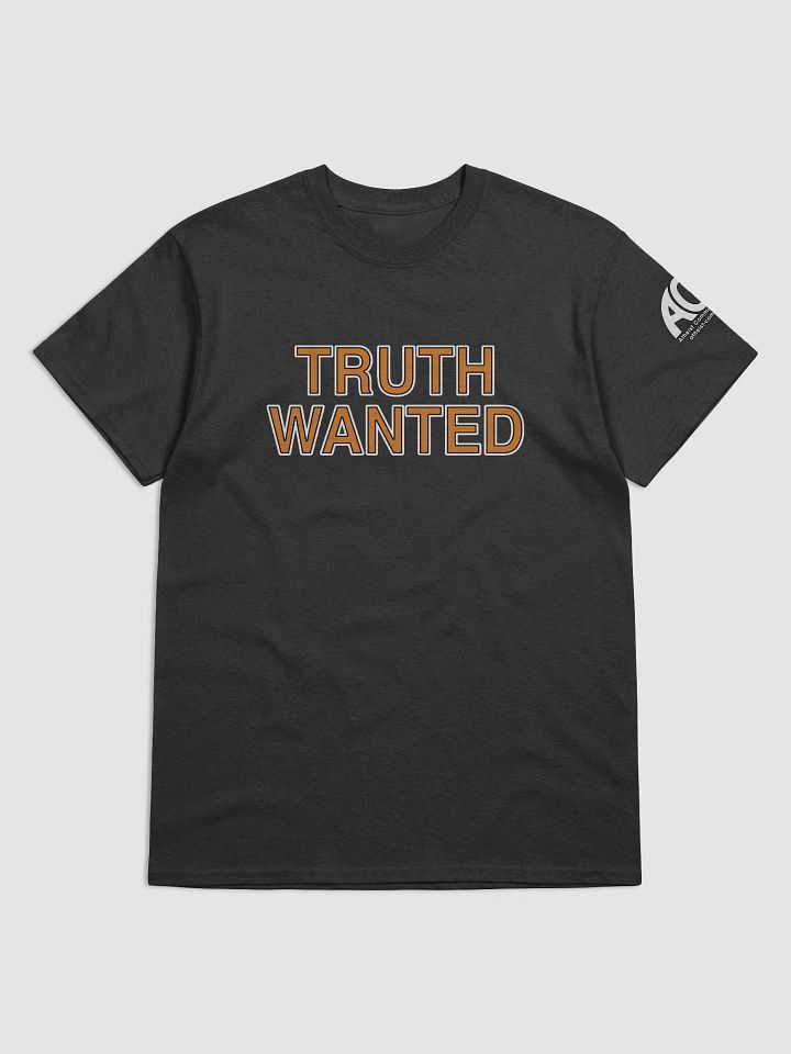 Truth Wanted Limited Edition Unisex T-Shirt product image (2)