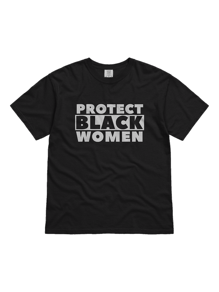 Protect Black Women T-Shirt product image (1)